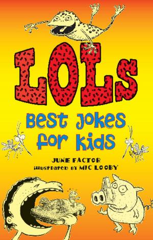 Cover of the book LOLs: Best Jokes for Kids by Pete Evans