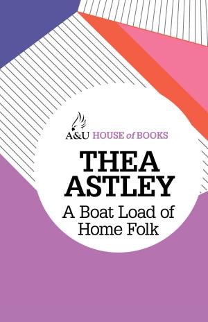 Cover of the book A Boat Load of Home Folk by Anne Lovell
