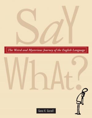 Cover of the book Say What? by Centre For Addiction And Mental Health