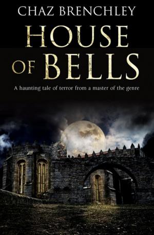 Cover of the book House of Bells by Dolores Gordon-Smith