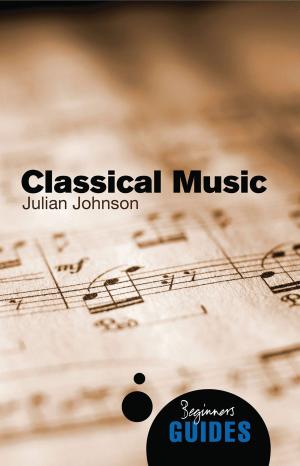 Cover of the book Classical Music by Leonard Lewisohn, David Morgan