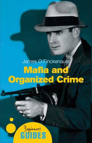 Cover of the book Mafia and Organized Crime by Paul Jepson, Richard Ladle