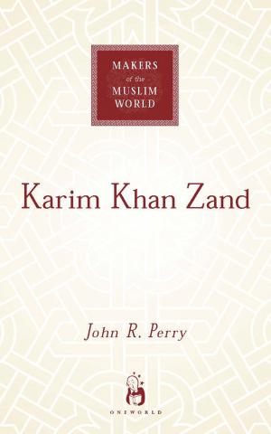 Cover of the book Karim Khan Zand by W. Ray Crozier, Lynn E Alden