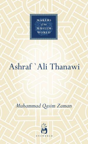 Book cover of Ashraf `Ali Thanawi
