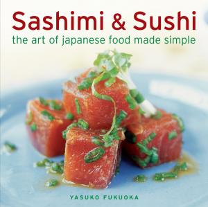 Cover of the book Sashimi & Sushi by Nicola Baxter