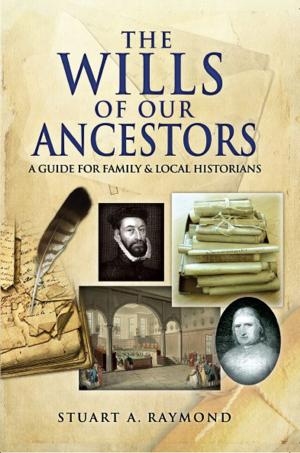 Cover of the book The Wills of Our Ancestors by Terry Norman