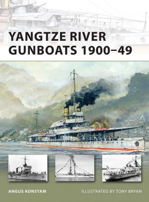 Cover of the book Yangtze River Gunboats 1900–49 by Jacob Gelt Dekker