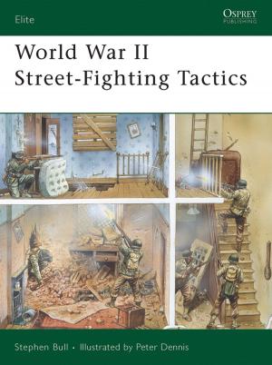 Cover of the book World War II Street-Fighting Tactics by Bill Oddie