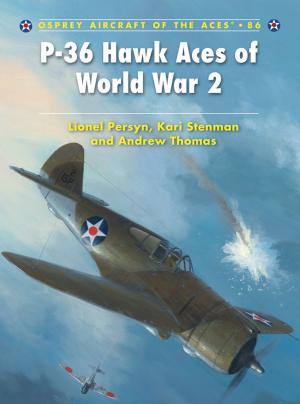 Cover of the book P-36 Hawk Aces of World War 2 by Mike Bartlett