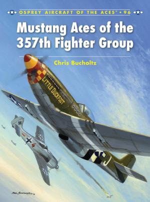 Cover of the book Mustang Aces of the 357th Fighter Group by Professor Ian Inkster