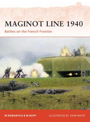 Cover of the book Maginot Line 1940 by Professor Clint Burnham