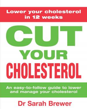 bigCover of the book Cut Your Cholesterol by 