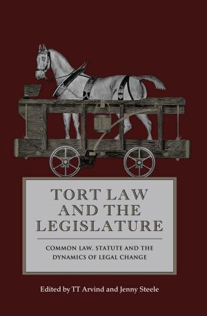 Cover of the book Tort Law and the Legislature by Professor John Childs