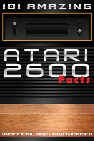Cover of 101 Amazing Atari 2600 Facts