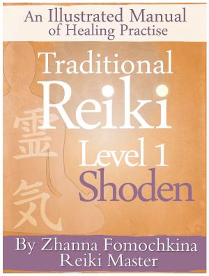 Cover of the book Traditional Reiki Level 1 by Naja Li