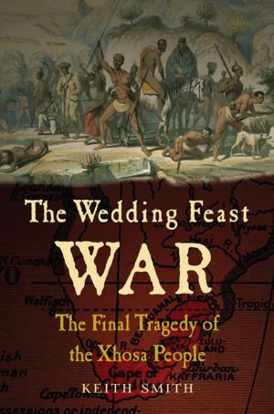 Cover of the book The Wedding Feast War by Robert Bourne-Patterson