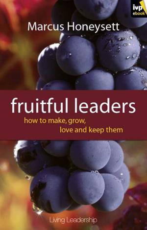 Cover of the book Fruitful Leaders by Jason Gardner, Rachel Gardner