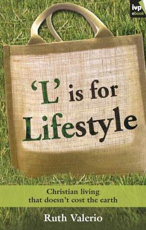 Cover of the book L is for Lifestyle by Krish Kandiah