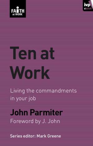 Cover of the book Ten at Work by Jason Gardner, Rachel Gardner