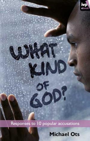 Cover of the book What Kind of God? by Graham Hooper