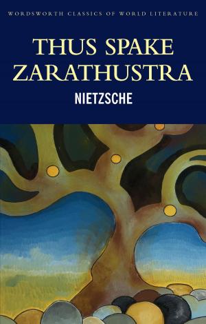 Cover of the book Thus Spake Zarathustra by Henry David Thoreau, Henry Claridge