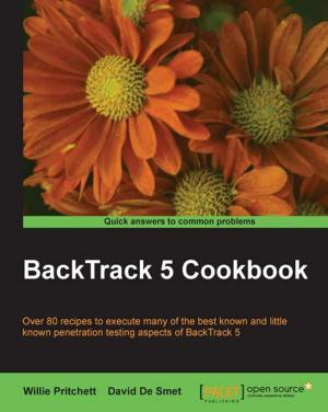 Cover of the book BackTrack 5 Cookbook by Giuseppe Ciaburro, Prateek Joshi
