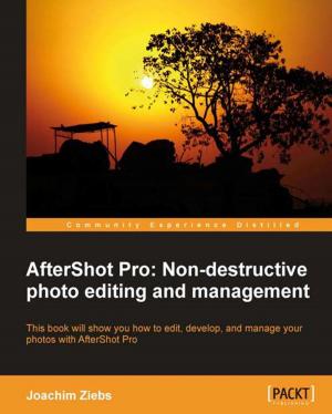 Cover of the book Aftershot Pro: Non-Destructive Photo Editing and Management by Mark J. Price