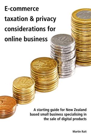Cover of the book Ecommerce Taxation & Privacy Considerations For Online Business by Christopher Sewell