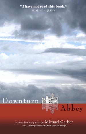 Cover of the book Downturn Abbey by Perry Ritthaler