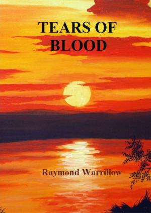 Cover of the book Tears Of Blood by Chrishaun Keller-Hanna, K.D. Brock