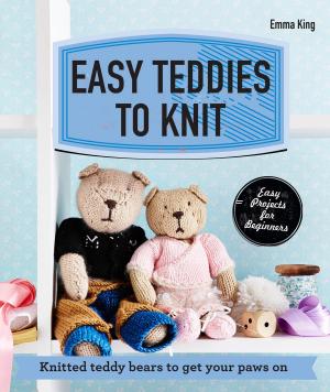 Cover of the book Easy Teddies to Knit by Pavilion