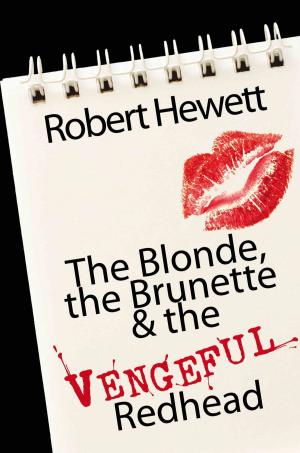 bigCover of the book The Blonde, the Brunette and the Vengeful Redhead by 