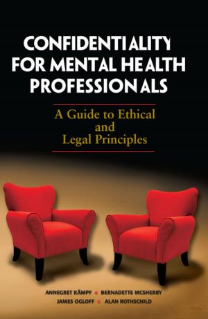 Cover of the book Confidentiality for Mental Health Professionals by Kathryn McEwen