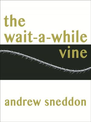 Book cover of The Wait-a-While Vine
