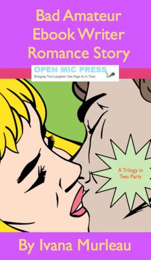 Cover of the book Bad Amateur Ebook Writer Romance Story by Imodio Purganti