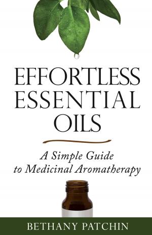 Book cover of Effortless Essential Oils