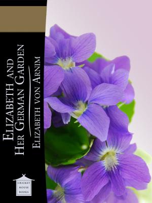Book cover of Elizabeth and Her German Garden