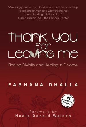 Cover of the book Thank You for Leaving Me: Finding Divinity and Healing in Divorce by Marina Giurescu
