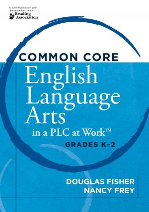 bigCover of the book Common Core English Language Arts in a PLC at Work®, Grades K-2 by 