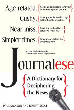 Cover of the book Journalese: A Dictionary for Deciphering the News by Lewis Burke Frumkes