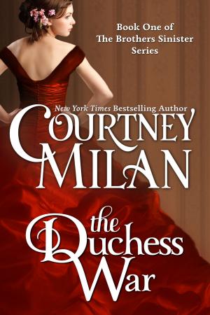 Cover of the book The Duchess War by Courtney Milan