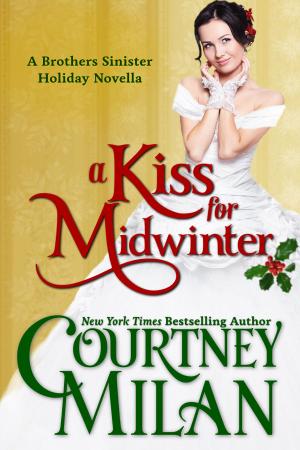 Cover of the book A Kiss for Midwinter by Courtney Milan, Ángeles Aragón López