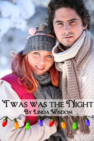 Cover of the book 'Twas The Night by Linda Wisdom