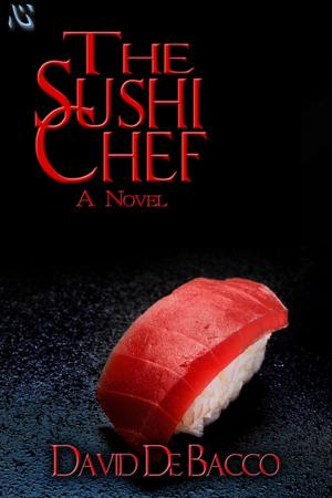 Cover of the book The Sushi Chef by Monique L. Miller