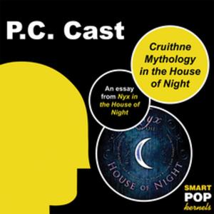 Cover of the book Cruithne Mythology and the House of Night by Perry Marshall