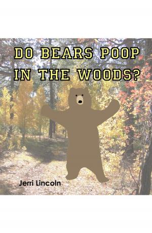 Cover of the book Do Bears Poop in the Woods? by Robert Bach, Illustrator Janette Bach