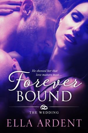 Cover of the book Forever Bound by Ella Ardent