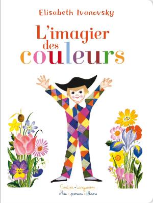 Cover of the book L'imagier des couleurs by Eric Puybaret