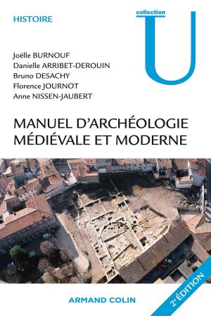 Cover of the book Manuel d'archéologie médiévale et moderne by Hélène Fretel, Alexandra Oddo, Stéphane Oury