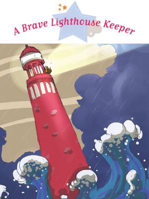 Cover of the book The Brave Lighthouse Keeper by Gaston Leroux